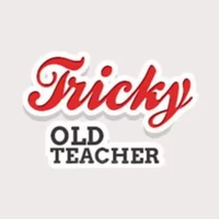 Tricky old teacher Tricky old teacher